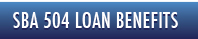 SBA 504 Loan Benefits